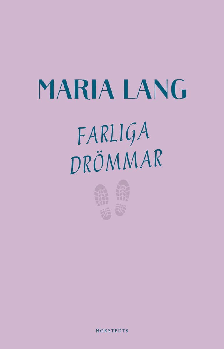 Lang, Maria | Farliga drömmar