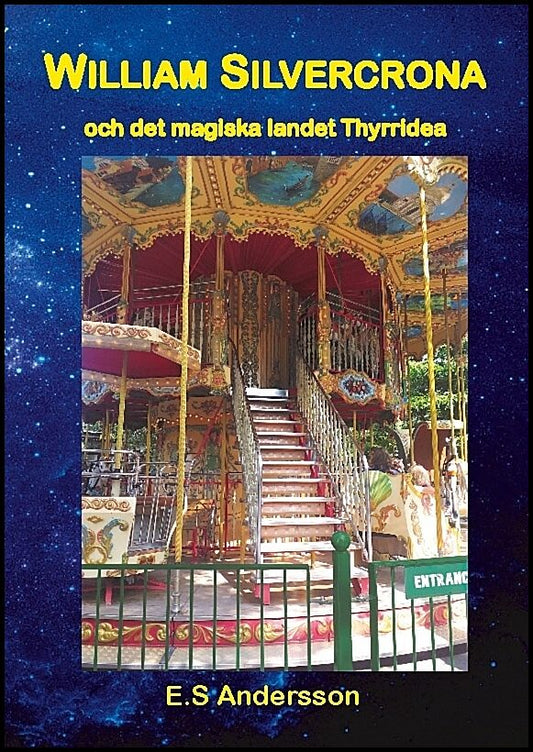 Andersson, E.S | William Silvercrona och det magiska landet Thyrridea