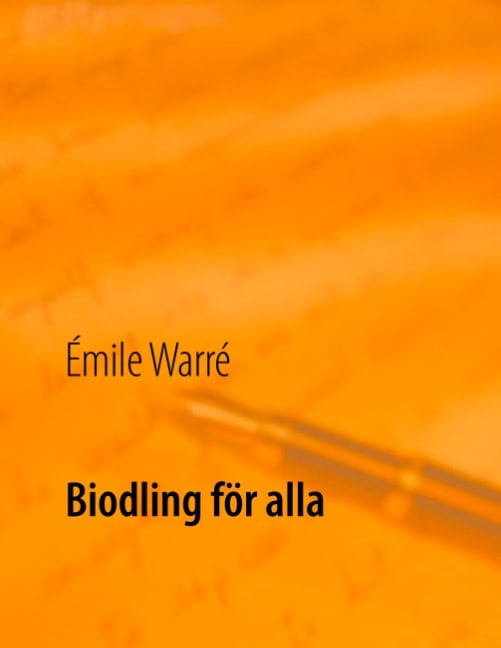 Warré, Émile | Biodling för alla