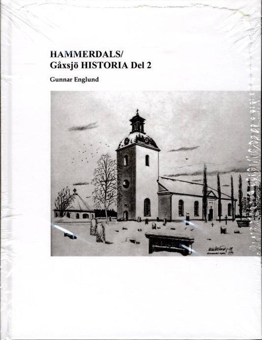 Englund, Gunnar | Hammerdals/Gåxsjö historia. D. 2, Historia tiden 1645-1720