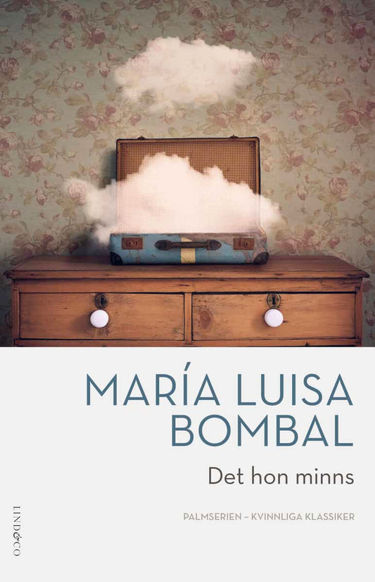 Bombal, María Luisa | Det hon minns