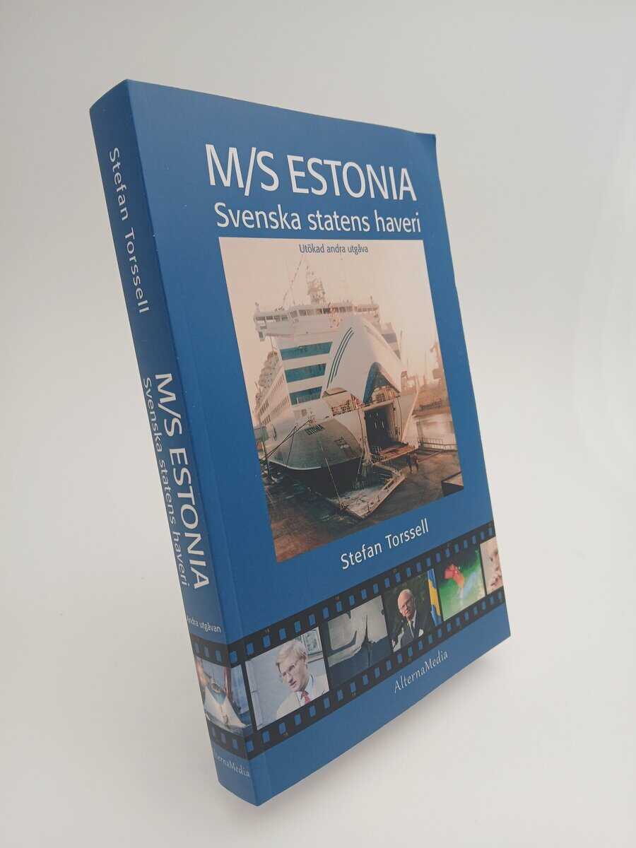Torssell, Stefan | M/S Estonia : Svenska statens haveri