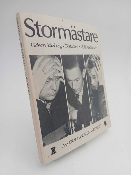 Grahn, Lars | Stormästare : Gideon Ståhlberg, Gösta Stoltz, Ulf Andersson