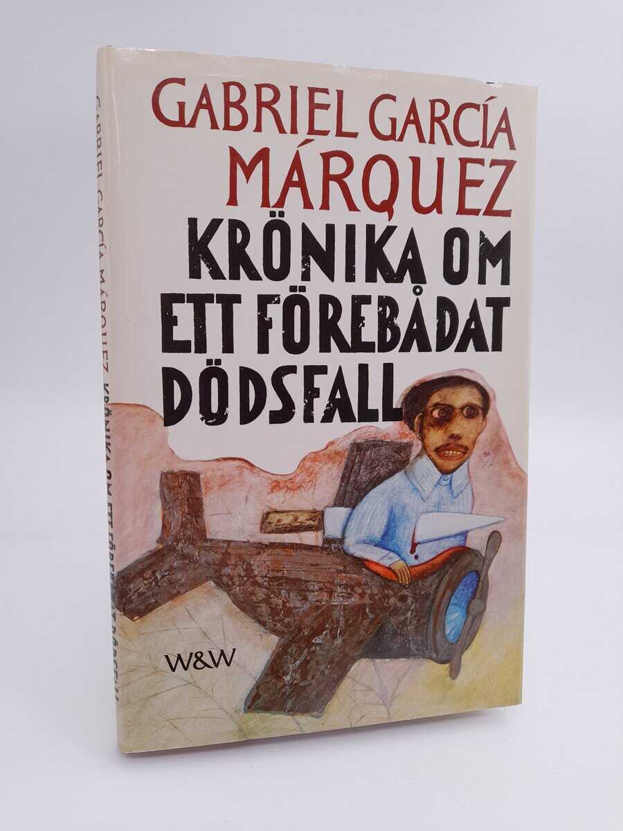 García Márquez, Gabriel | Krönika om ett förebådat dödsfall
