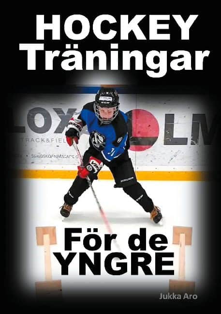 Aro, Jukka | Hockeyträningar : För de yngre