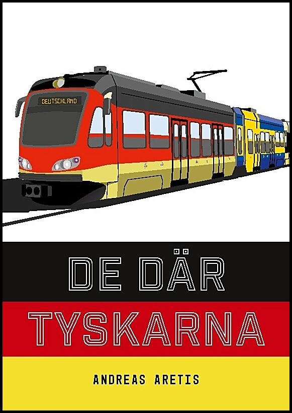 Aretis, Andreas | De där tyskarna