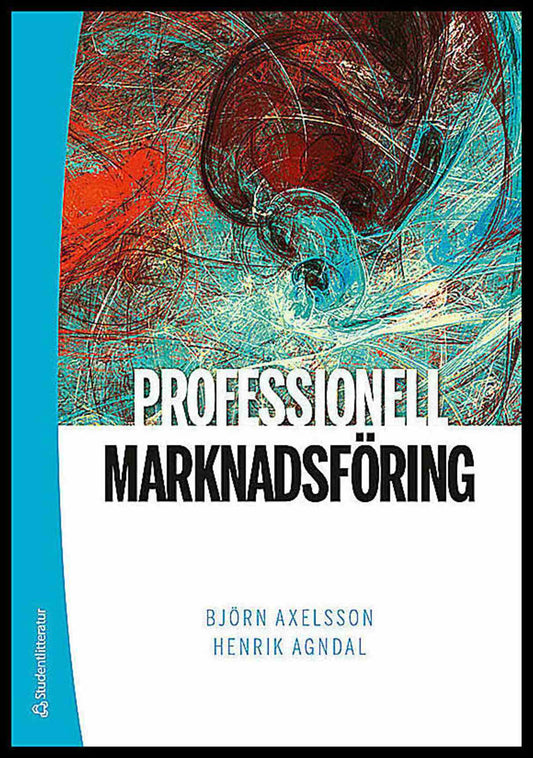 Axelsson, Björn| Agndal, Henrik | Professionell marknadsföring