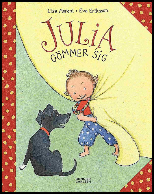 Eriksson, Eva| Moroni, Lisa | Julia gömmer sig