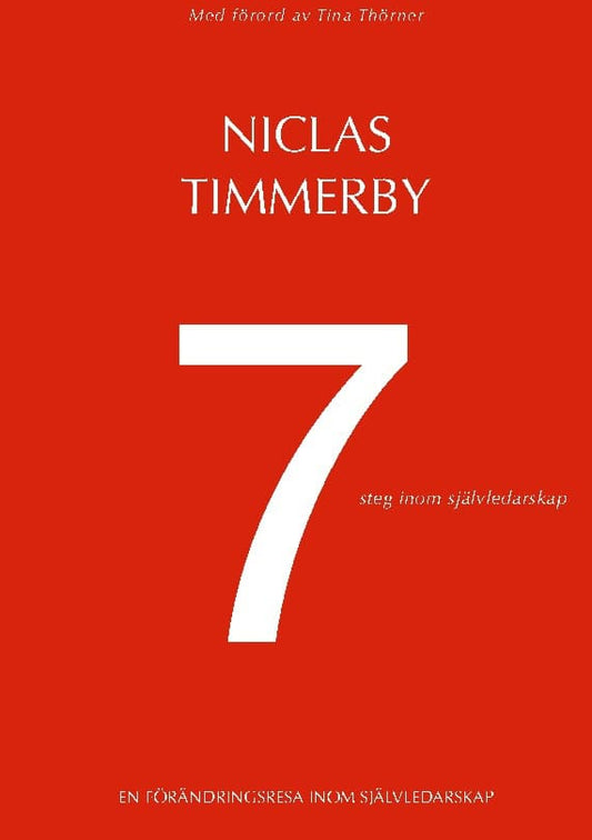 Timmerby, Niclas | 7 steg inom självledarskap