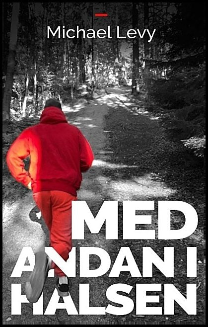 Levy, Michael | Med andan i halsen