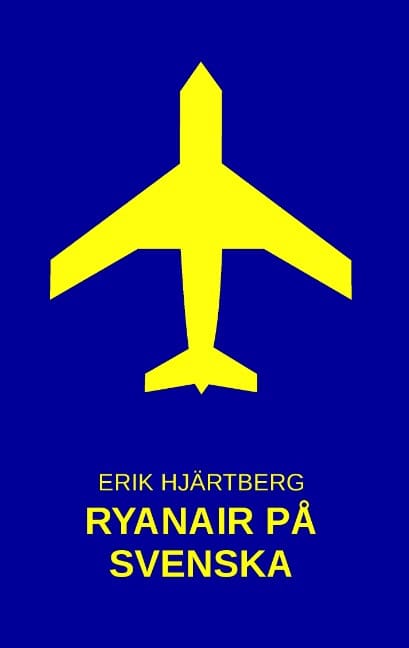 Hjärtberg, Erik | Ryanair på svenska