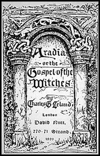 Leland, Charles G | Aradia : Or The Gospel Of The Witches