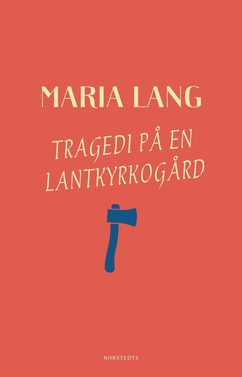 Lang, Maria | Tragedi på en lantkyrkogård