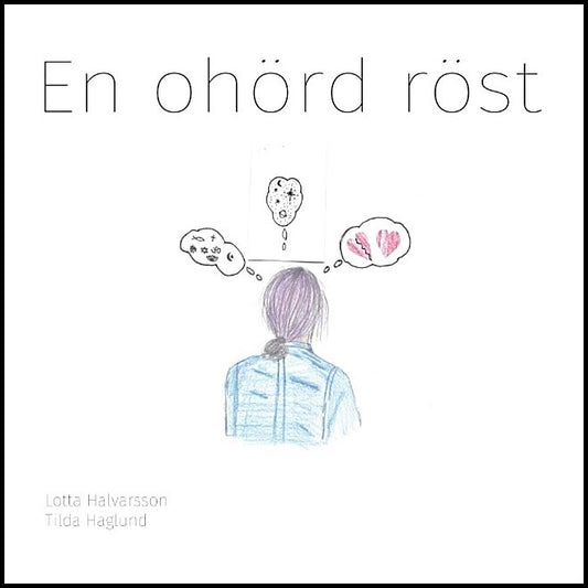 Halvarsson, Lotta | En ohörd röst