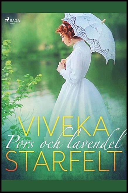 Starfelt, Viveka | Pors och lavendel