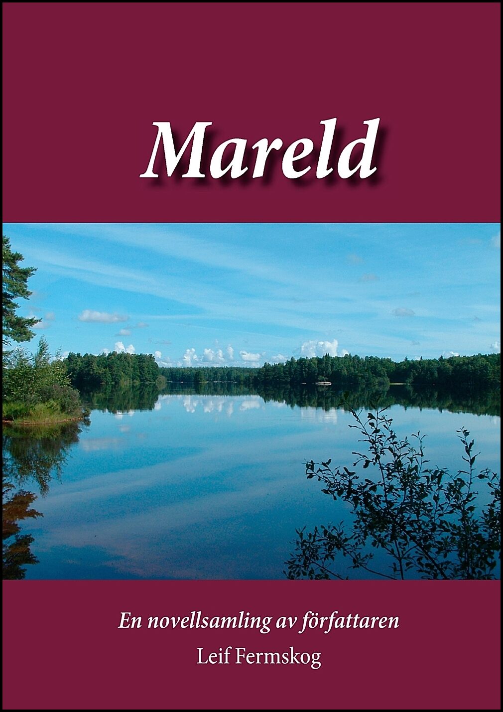 Fermskog, Leif | Mareld