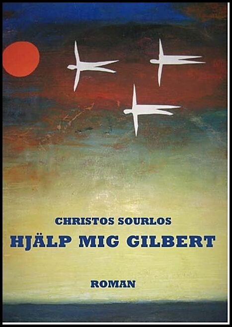Sourlos, Christos | Hjälp mig Gilbert