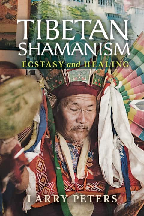 Peters, Larry | Tibetan Shamanism