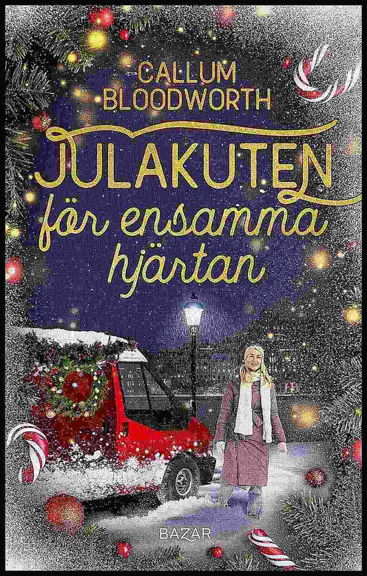 Bloodworth, Callum | Julakuten för ensamma hjärtan