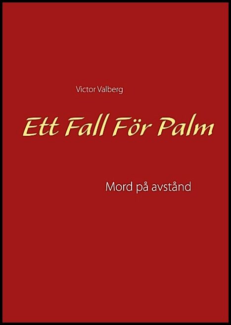 Valberg, Victor | Mod på avstånd