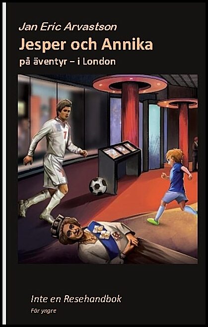 Arvastson, Jan Eric | Jesper och Annika : På äventyr - i London