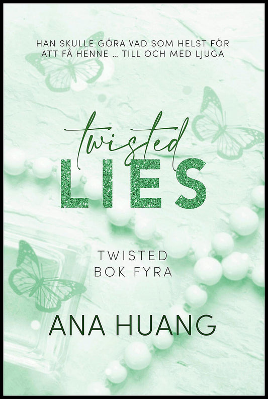 Huang, Ana | Twisted Lies