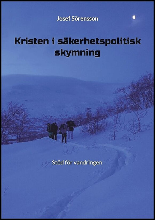 Sörensson, Josef | Kristen i säkerhetspolitisk skymning