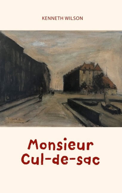 Wilson, Kenneth | Monsieur Cul-de-sac