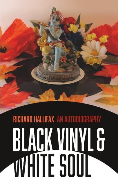 Hallifax, Richard | Black vinyl & white soul : An autobiography