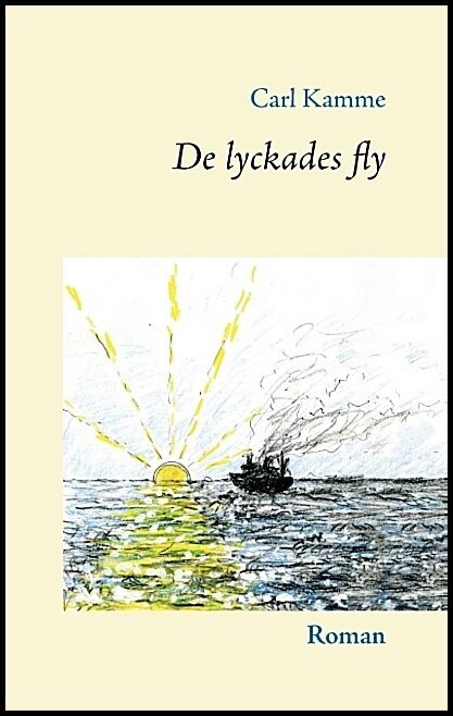 Kamme, Carl | De lyckades fly