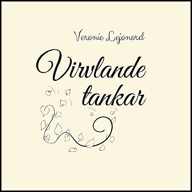 Lejonord, Veronie | Virvlande tankar