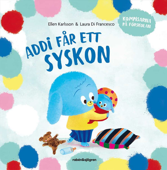 Karlsson, Ellen | Addi får ett syskon