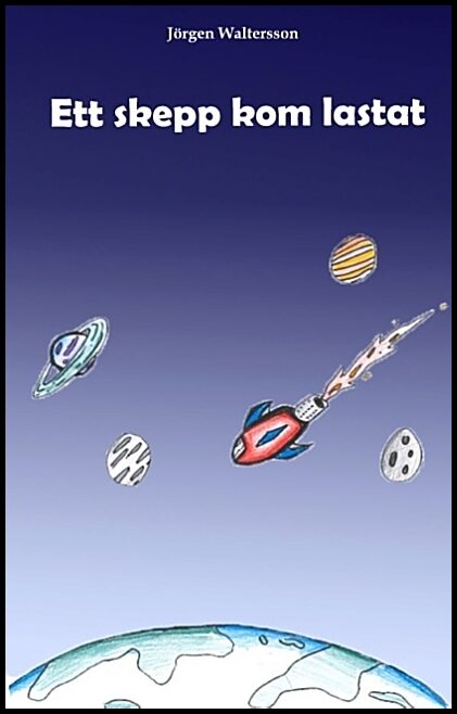 Waltersson, Jörgen | Ett skepp kom lastat : Ett skepp kom lastat