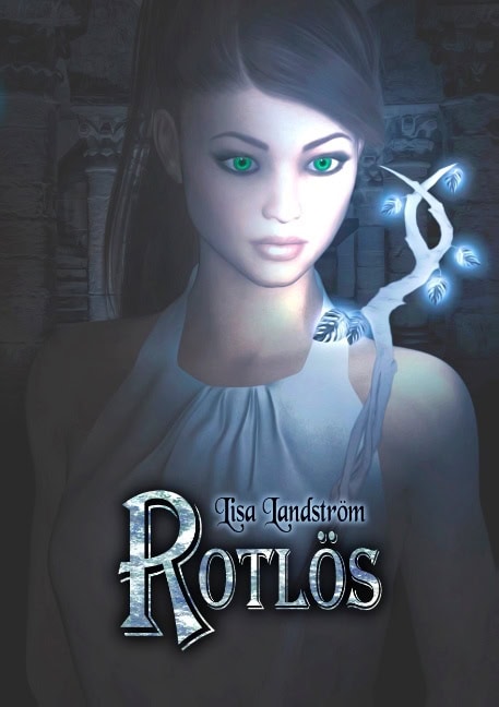 Landström, Lisa | Rotlös