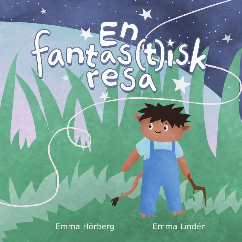 Hörberg, Emma | Lindén, Emma | En fantas(t)isk resa