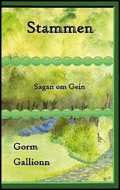 Gallionn, Gorm | Stammen