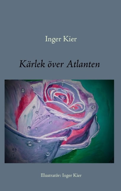 Kier, Inger | Kärlek över Atlanten