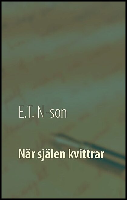 N-son, E.T. | När själen kvittrar