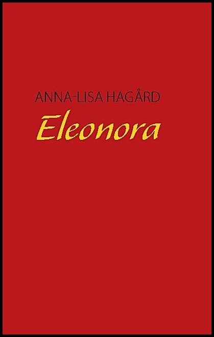 Hagård, Anna-Lisa | Eleonora