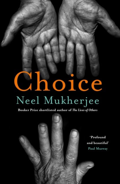 Mukherjee, Neel | Choice