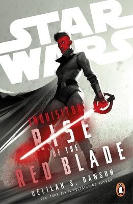 Dawson, Delilah S. | Star Wars Inquisitor : Rise of the Red Blade