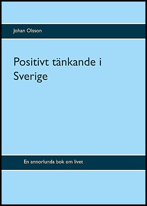 Olsson, Johan | Positivt tänkande i Sverige