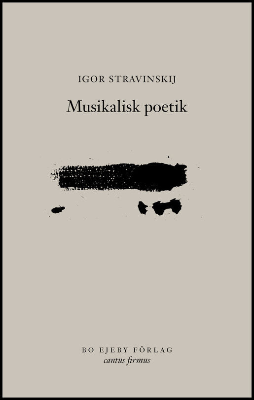 Stravinskij, Igor | Musikalisk poetik