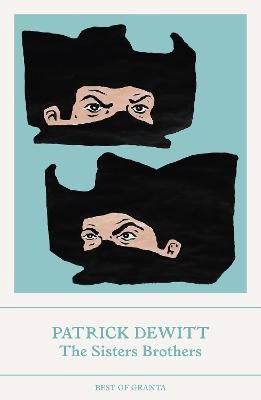 deWitt, Patrick | The Sisters Brothers