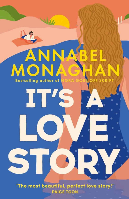 Monaghan, Annabel | It's a Love Story