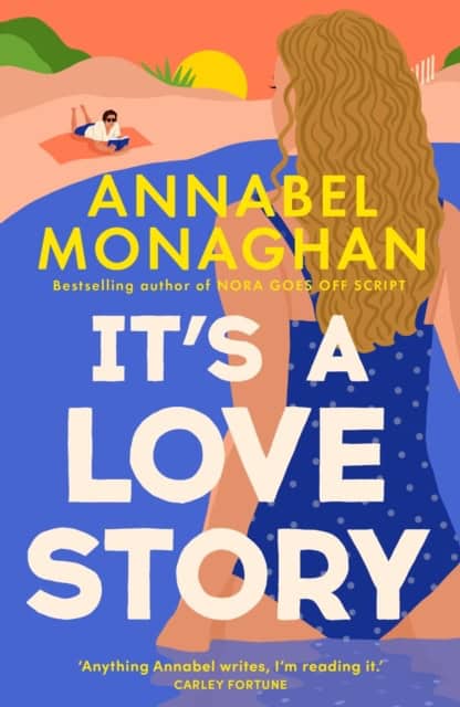 Monaghan, Annabel | It's a Love Story