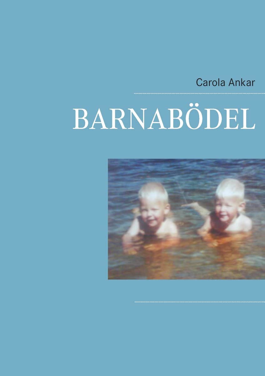 Ankar, Carola | Barnabödel : Att tala autistiska