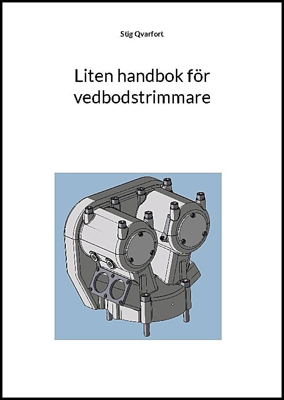 Qvarfort, Stig | Liten handbok för vedbodstrimmare