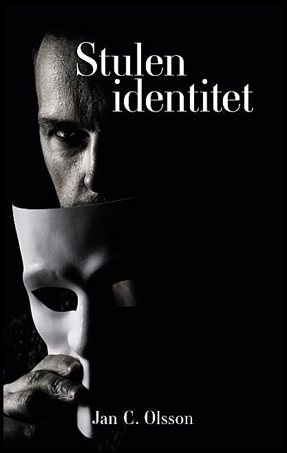 Olsson, Jan C. | Stulen identitet
