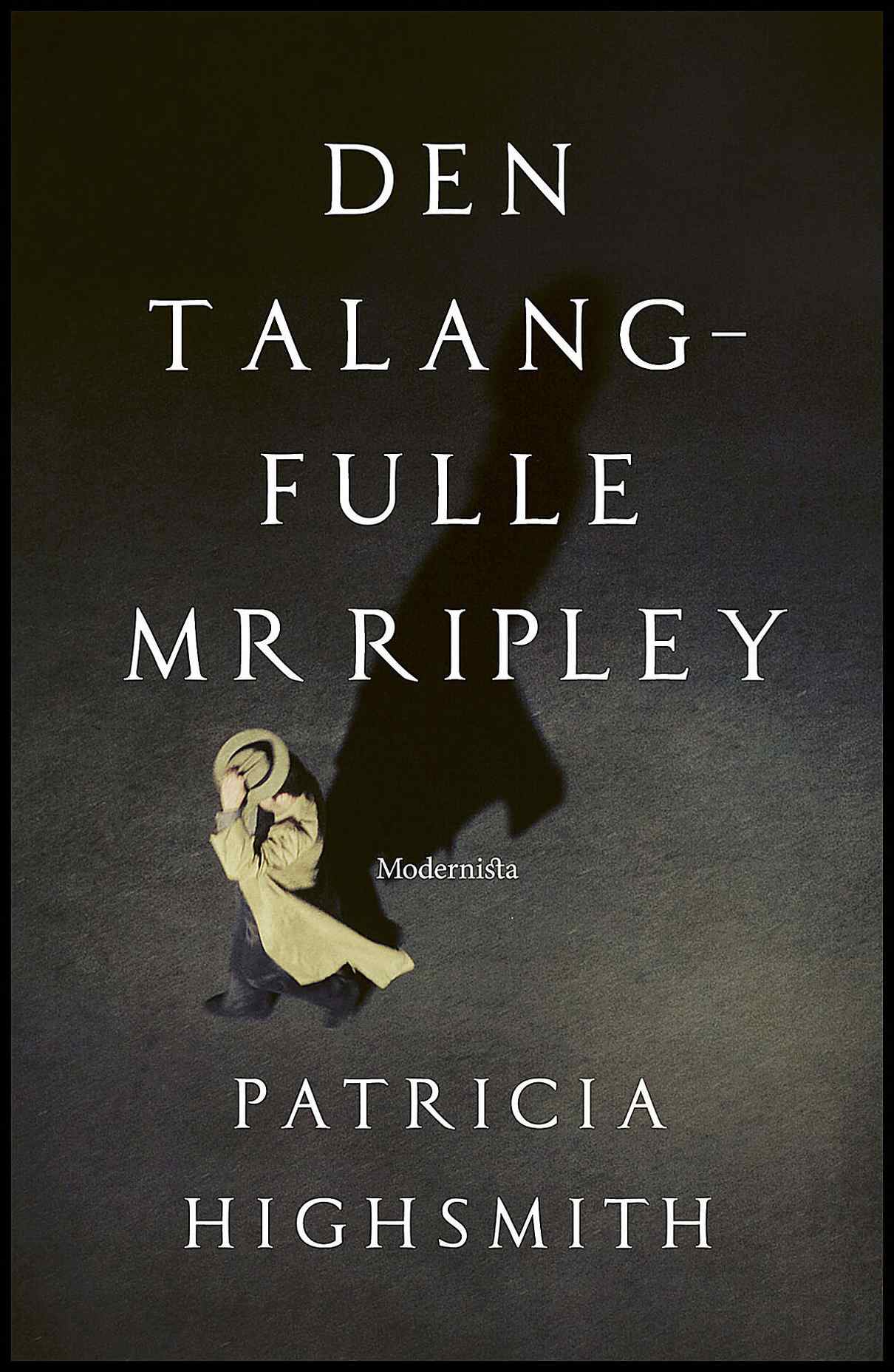 Highsmith, Patricia | Den talangfulle Mr Ripley